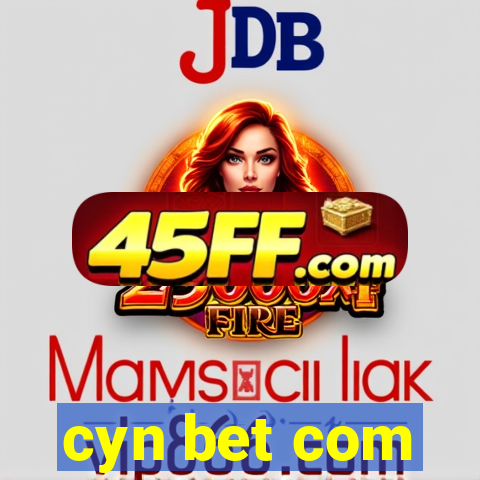 cyn bet com